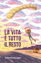 Cover of vita è tutto il resto