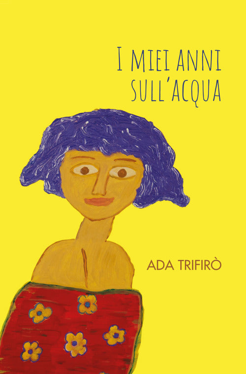 Cover of miei anni sull'acqua