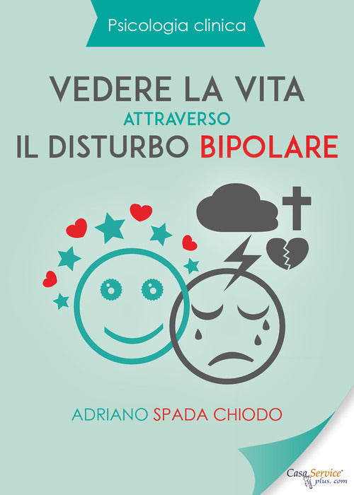 Cover of Vedere la vita attraverso il disturbo bipolare