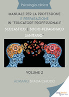 Cover of Psicologia clinica. Manuale per la professione e preparazione in «educatore professionale scolastico e socio-pedagogico sanitario»