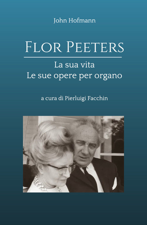 Cover of Flor Peeters la sua vita e le sue opere per organo