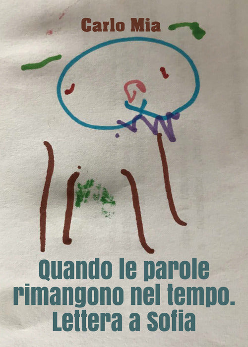 Cover of Quando le parole rimangono nel tempo. Lettera a Sofia