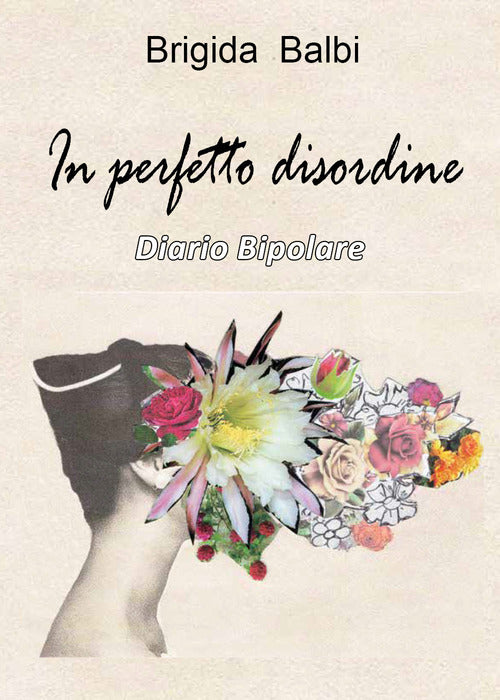 Cover of In perfetto disordine. Diario bipolare