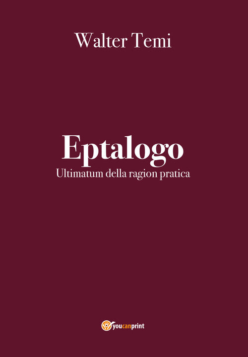Cover of Eptalogo. Ultimatum della ragion pratica