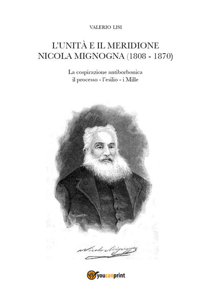 Cover of Unità e il Meridione. Nicola Mignogna (1808-1870)