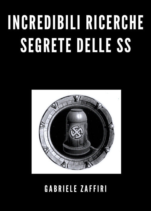 Cover of Incredibili ricerche segrete delle SS