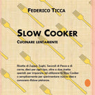 Cover of Slow cooker. Cucinare lentamente