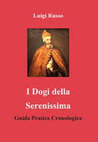 Cover of dogi della Serenissima. Guida pratica cronologica