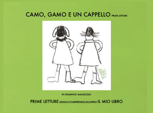 Cover of Camo, gamo e un cappello. Prime letture