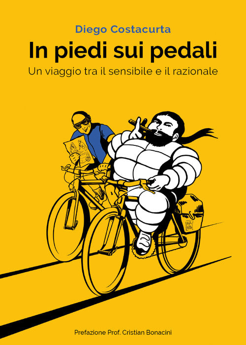 Cover of In piedi sui pedali. Un viaggio tra il sensibile e il razionale