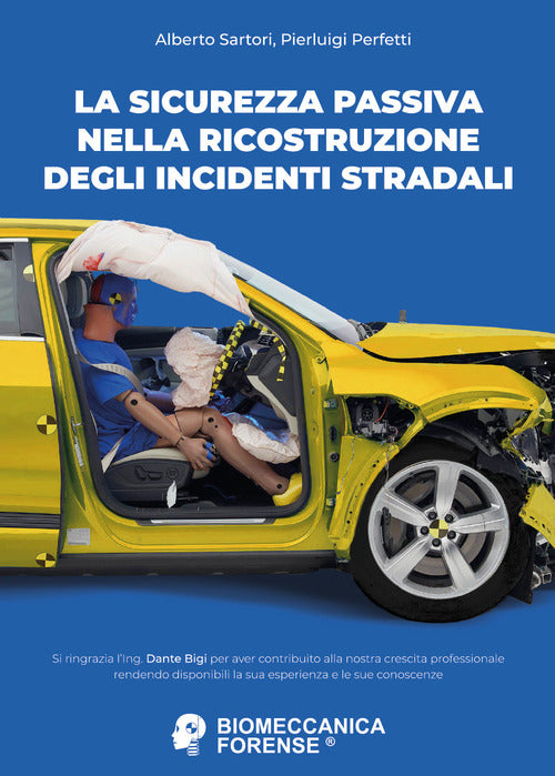 Cover of sicurezza passiva nella ricostruzione degli incidenti stradali