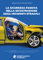 Cover of sicurezza passiva nella ricostruzione degli incidenti stradali