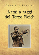 Cover of Armi a raggi del Terzo Reich
