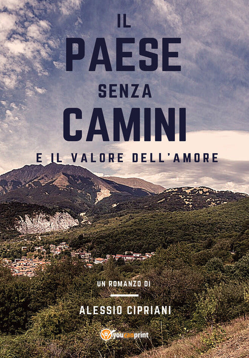 Cover of paese senza camini e il valore dell'amore