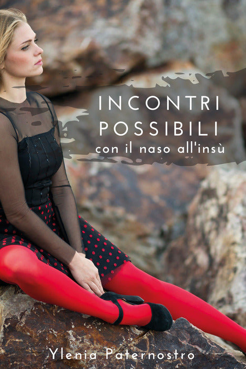 Cover of Incontri possibili con il naso all'insù