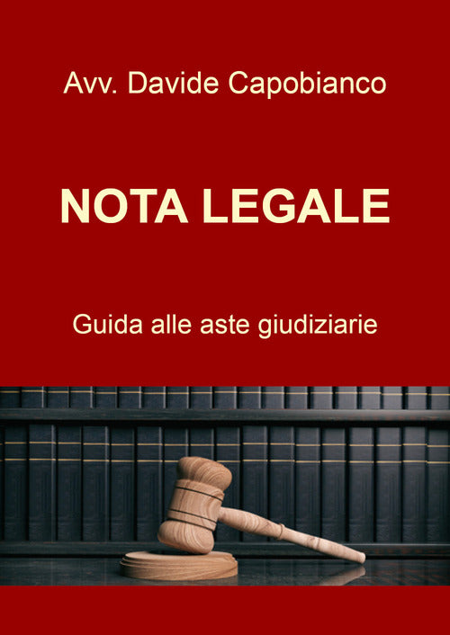 Cover of Nota Legale. Guida alle aste giudiziarie
