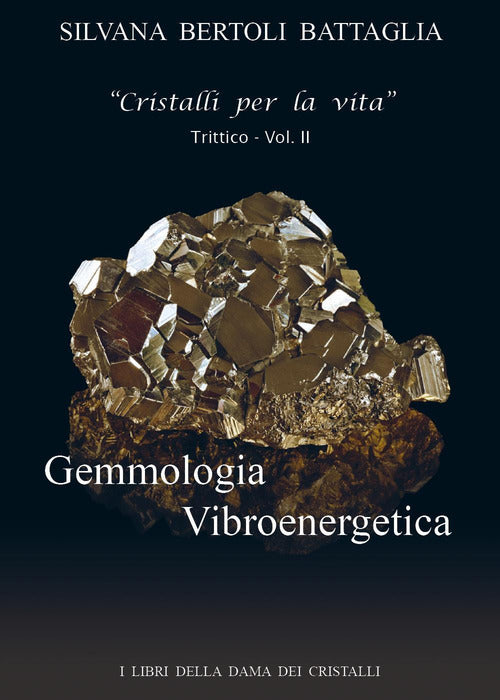 Cover of Gemmologia vibroenergetica. Fondamenti di cristalloterapia vibroenergetica