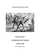 Cover of Estate del 1837. Epidemia di Colera a Biccari