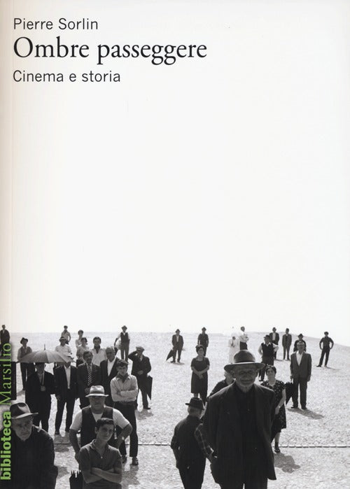Cover of Ombre passeggere. Cinema e storia