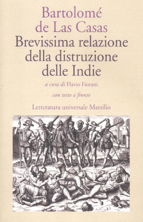 Cover of Brevissima relazione della distruzione delle Indie. Testo spagnolo a fronte