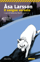 Cover of sangue versato. I casi di Rebecka Martinsson