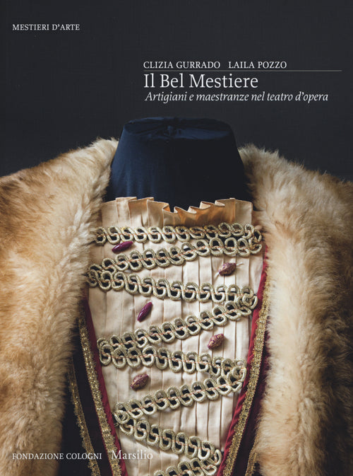 Cover of bel mestiere. Artigiani e maestranze nel teatro d'opera