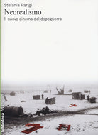 Cover of Neorealismo. Il nuovo cinema del dopoguerra