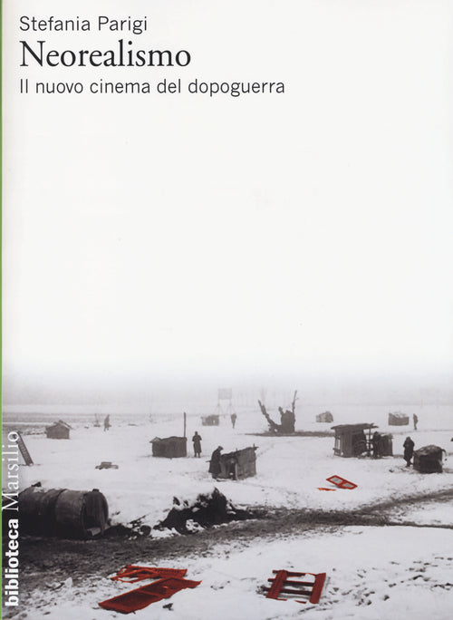 Cover of Neorealismo. Il nuovo cinema del dopoguerra