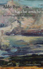 Cover of Vacche amiche (un'autobiografia non autorizzata)