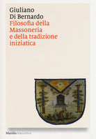 Cover of Filosofia della massoneria e della tradizione iniziatica