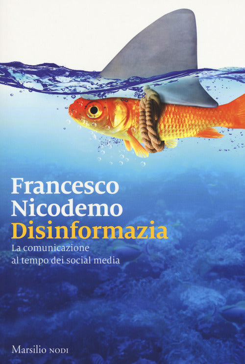 Cover of Disinformazia. La comunicazione al tempo dei social media