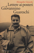 Cover of Lettere ai posteri di Giovannino Guareschi