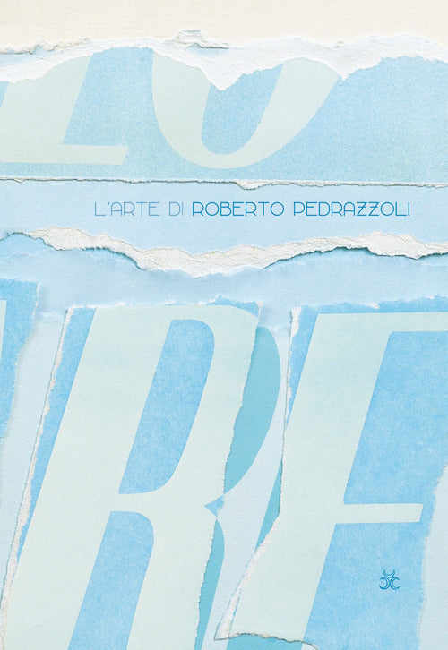 Cover of arte di Roberto Pedrazzoli. Le interpretazioni della critica