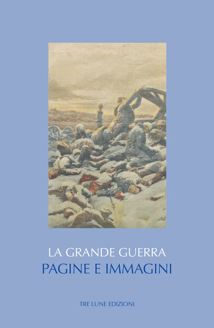 Cover of Grande guerra. Pagine e immagini