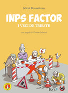 Cover of Inps factor. I veci de Trieste