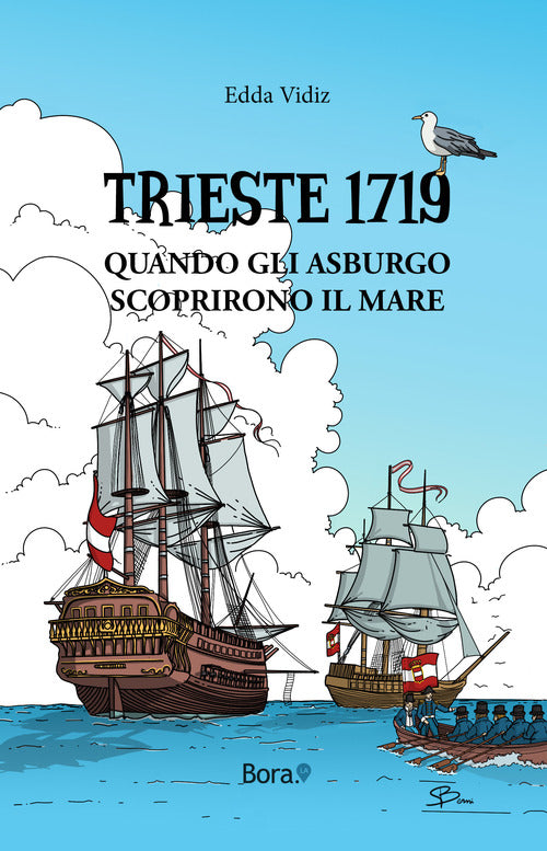 Cover of Trieste 1719. Quando gli Asburgo scoprirono il mare