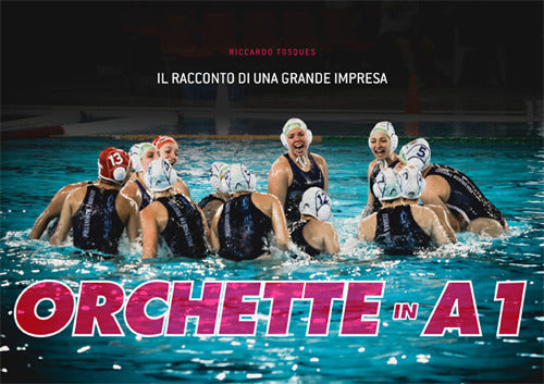 Cover of Orchette in A1. Il racconto di una grande impresa