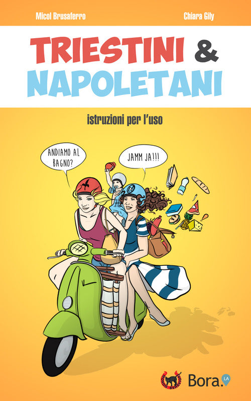 Cover of Triestini & napoletani. Istruzioni per l'uso