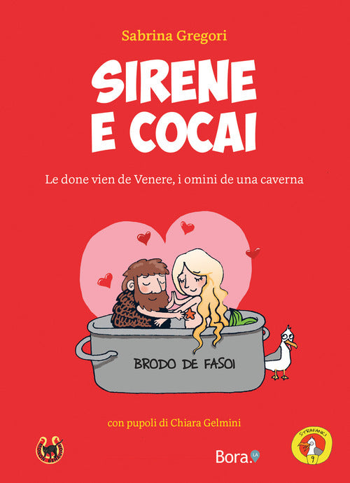 Cover of Sirene e Cocai. Le done vien de Venere, i omini de una caverna