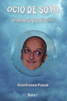 Cover of Ocio de soto. Pirole de sageza triestina
