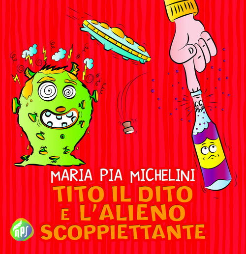 Cover of Tito il dito e l'alieno scoppiettante