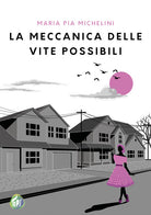 Cover of meccanica delle vite possibili