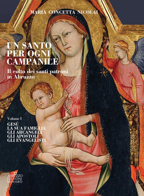 Cover of santo per ogni campanile. Il culto dei santi patroni in Abruzzo