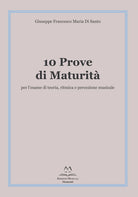 Cover of 10 prove di maturità per l’esame di teoria, ritmica e percezione musicale