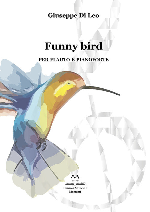 Cover of Funny bird. Per flauto e pianoforte