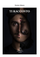 Cover of Ti Racconto. 12 brani per piano solo