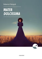 Cover of Mater dolcissima