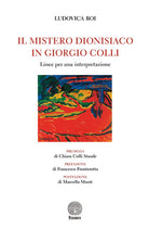 Cover of mistero dionisiaco in Giorgio Colli. Linee per una interpretazione