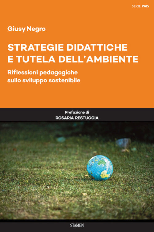 Cover of Strategie didattiche e tutela dell'ambiente. Riflessioni pedagogiche sullo sviluppo sostenibile