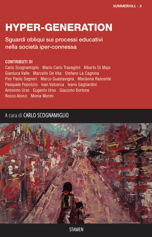 Cover of Hyper-Generation. Sguardi obliqui sui processi educativi nella società iper-connessa